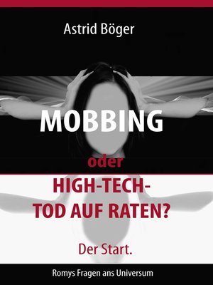 cover image of Mobbing oder High-Tech-Tod auf Raten? Der Start.